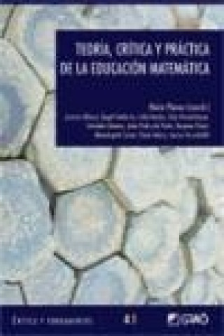 Book Teoría, crítica y práctica de la educación matemática Lorenzo J. Blanco Nieto