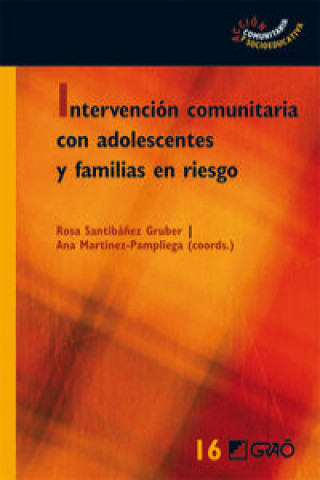 Kniha Intervención comunitaria con adolescentes y familias en riesgo Jesús . . . [et al. ] Vilar Martín