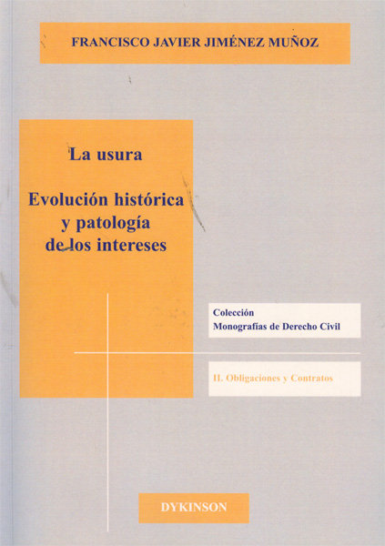 Livre La usura : evolución histórica y patología de los intereses 