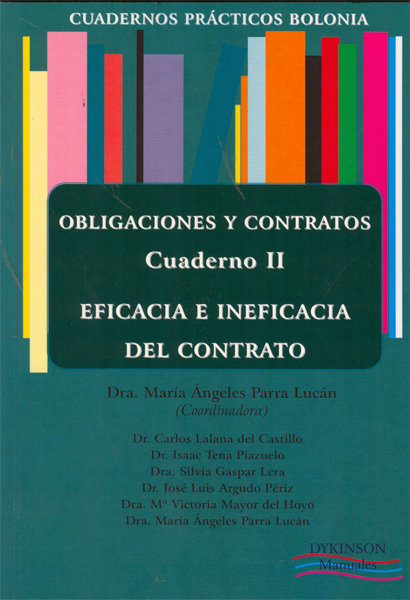 Книга Obligaciones y contratos. Cuadernos prácticos Bolonia IV : modificación de la relación obligatoria Domingo Bello Janeiro