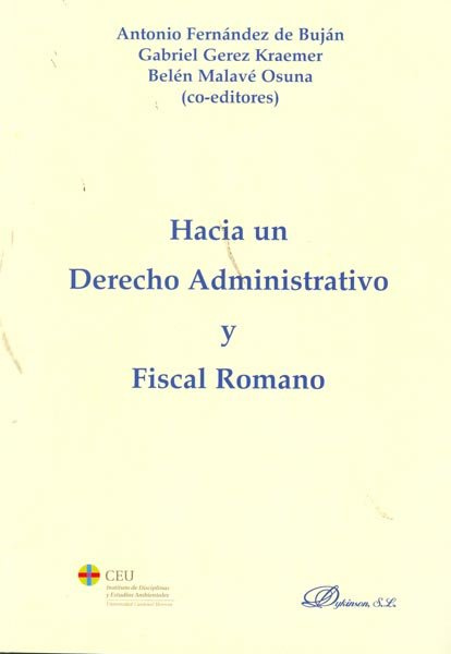 Carte Hacia un derecho administrativo y fiscal romano Antonio Fernández de Buján