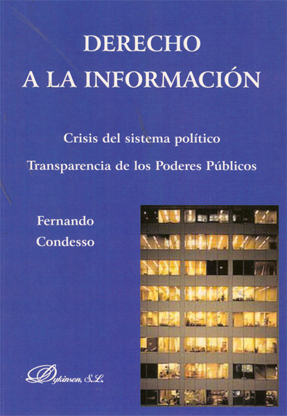 Carte Derecho a la información : crisis del sistema político : transparencia de los poderes públicos Fernando Dos Reis Condesso