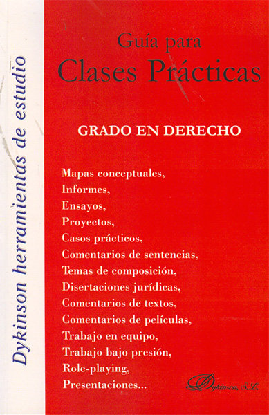 Könyv Guía para clases prácticas : Grado en Derecho José Sánchez-Arcilla