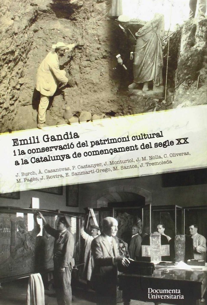 Könyv Emili Gandia i la conservació del patrimoni cultural a la Catalunya de començament del segle xx 