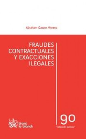 Livre Fraudes contracturales y exacciones ilegales Abraham Castro Moreno