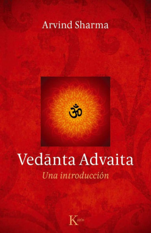 Carte Vedanta advaita : una introducción Arvind Sharma