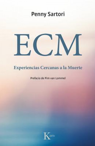 Livre Ecm Experiencias Cercanas a la Muerte Penny Sartori