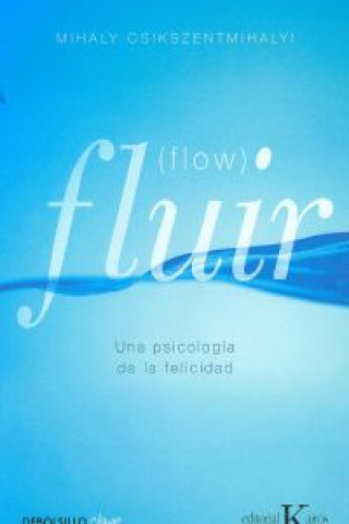 Book Fluir (Flow) MIHALY CSIKSZENTMIHALYI