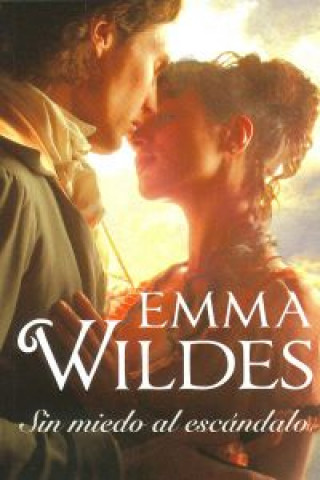 Книга Sin miedo al escándalo EMMA WILDES