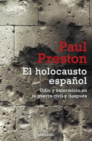 Kniha El holocausto espanol Paul Preston