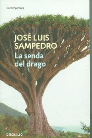 Kniha La senda del drago JOSE LUIS SAMPEDRO