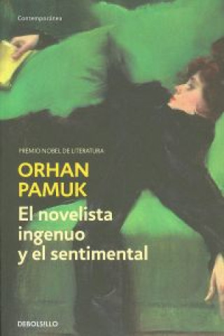 Kniha El novelista ingenuo y el sentimental ORHAN PAMUK