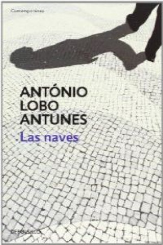 Книга Las naves ANTONIO LOBO ANTUNES