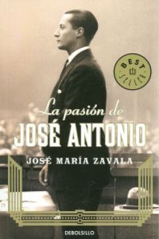 Book La pasión de José Antonio JOSE MARIA ZAVALA