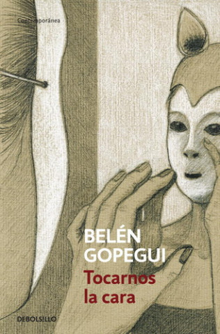 Kniha Tocarnos la cara BELEN GOPEGUI