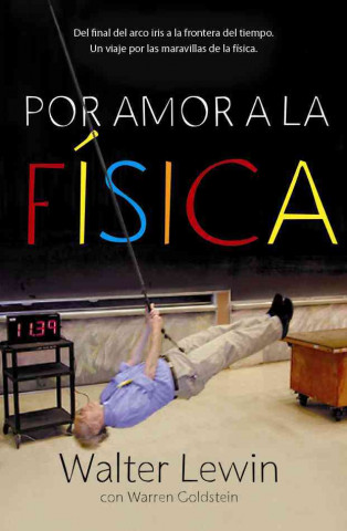 Book Por amor a la física Warren Goldstein