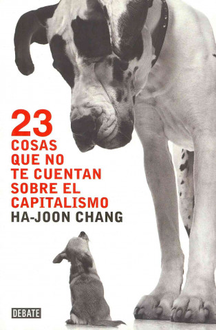 Kniha 23 cosas que no te cuentan sobre el capitalismo Ha-Joon Chang
