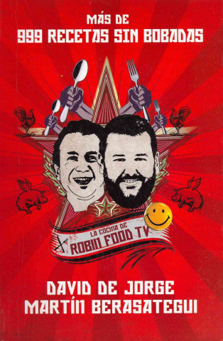 Carte Más de 999 recetas sin bobadas : la cocina de Robin Food TV Martín Berasategui Olazabal