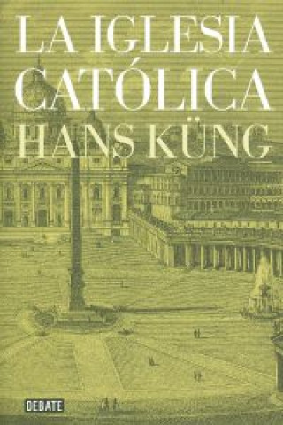 Kniha La iglesia católica Hans Küng