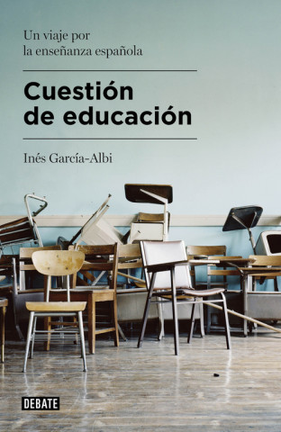 Könyv Cuestión de educación INES GARCIA-ALBI