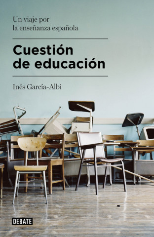 Książka Cuestión de educación INES GARCIA-ALBI