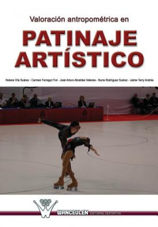 Kniha Valoracion antropométrica en patinaje artístico Helena . . . [et al. ] Vila Suárez