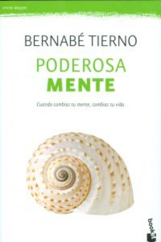 Knjiga Poderosa mente BERNABE TIERNO