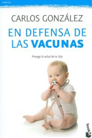 Kniha En defensa de las vacunas CARLOS GONZALEZ