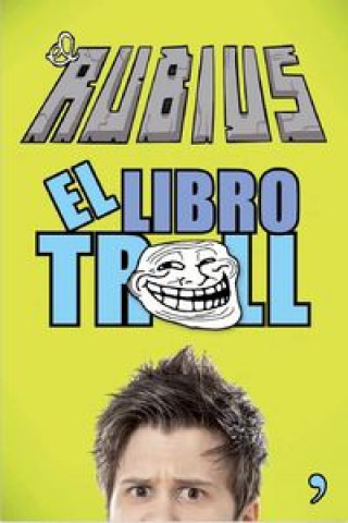 Knjiga EL LIBRO TROLL El Rubius