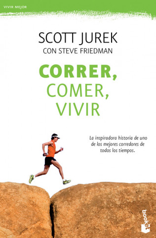 Kniha Correr, comer, vivir SCOTT JUREK