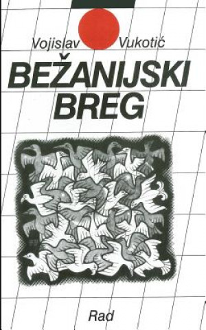 Книга Bezanijski Breg Marija Knezevic