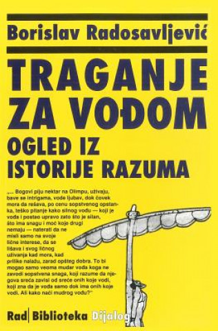 Könyv U Potrazi Za Vodjom Borislav Radosavljevic