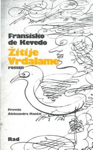 Книга Zitije Vrdalame Francisko De Kevedp