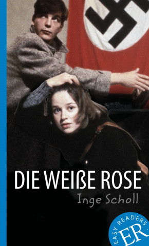 Kniha Die Weisse Rose Inge Scholl
