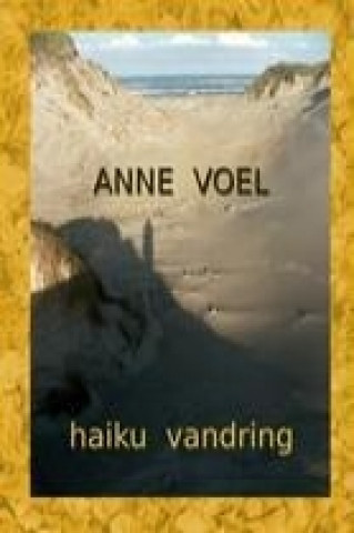 Kniha haiku vandring Anne Voel