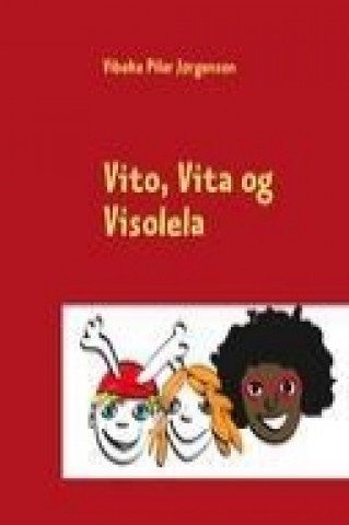 Carte Vito, Vita og Visolela 