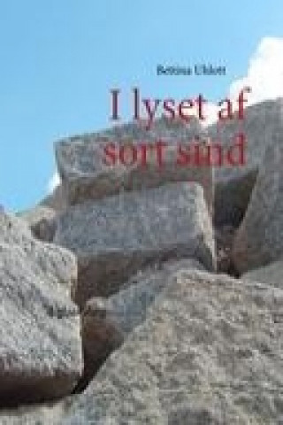 Boek I lyset af sort sind Bettina Uhlott