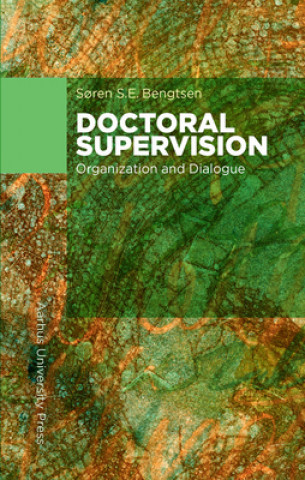 Könyv Doctoral Supervision Soren S. E. Bengtsen