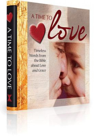 Книга A Time to Love [With Bag] Ben Alex
