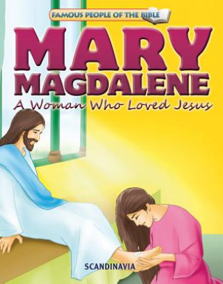 Βιβλίο Mary Magdalene a Woman Who Loved Jesus Joy Melissa Jensen