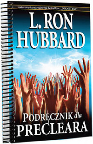 Knjiga Podrecznik dla Precleara L. Ron Hubbard