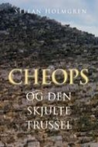 Knjiga Cheops Stefan Holmgren