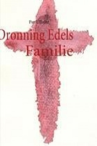 Книга Dronning Edels Familie Per Ullidtz