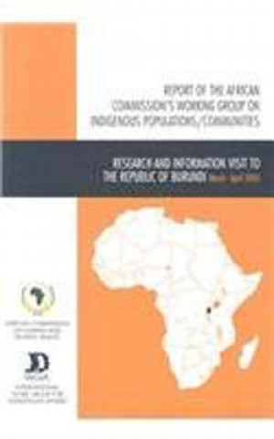 Buch Report of the African Commission's Working Group on Indigenous Populations / Communities African Commission on Human and Peoples