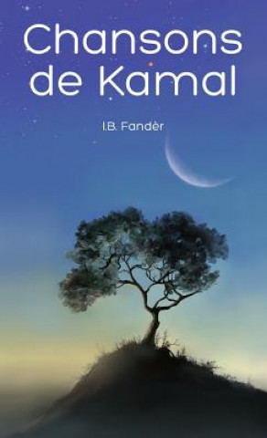 Kniha Chansons de Kamal I. B. Fander