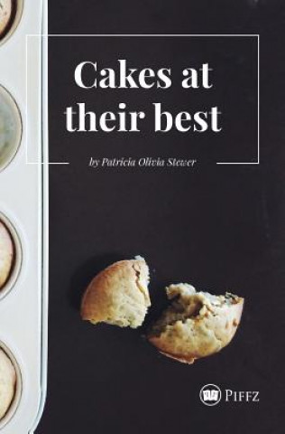Carte Cakes at their best Patricia Olivia Stewer