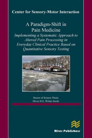 Kniha Paradigm-Shift in Pain Medicine Oliver H. G Wilder-Smith