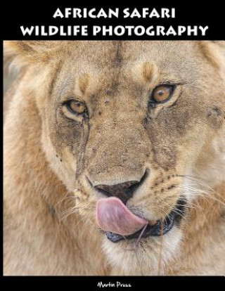 Könyv African Safari Wildlife Photography Martin Pruss