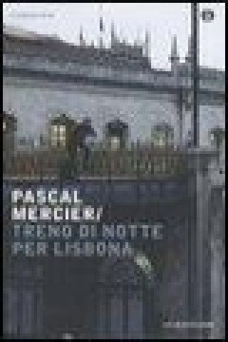 Carte Treno di notte per Lisbona Pascal Mercier