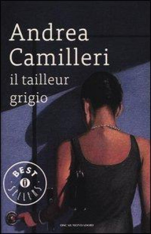 Kniha Il tailleur grigio Andrea Camilleri